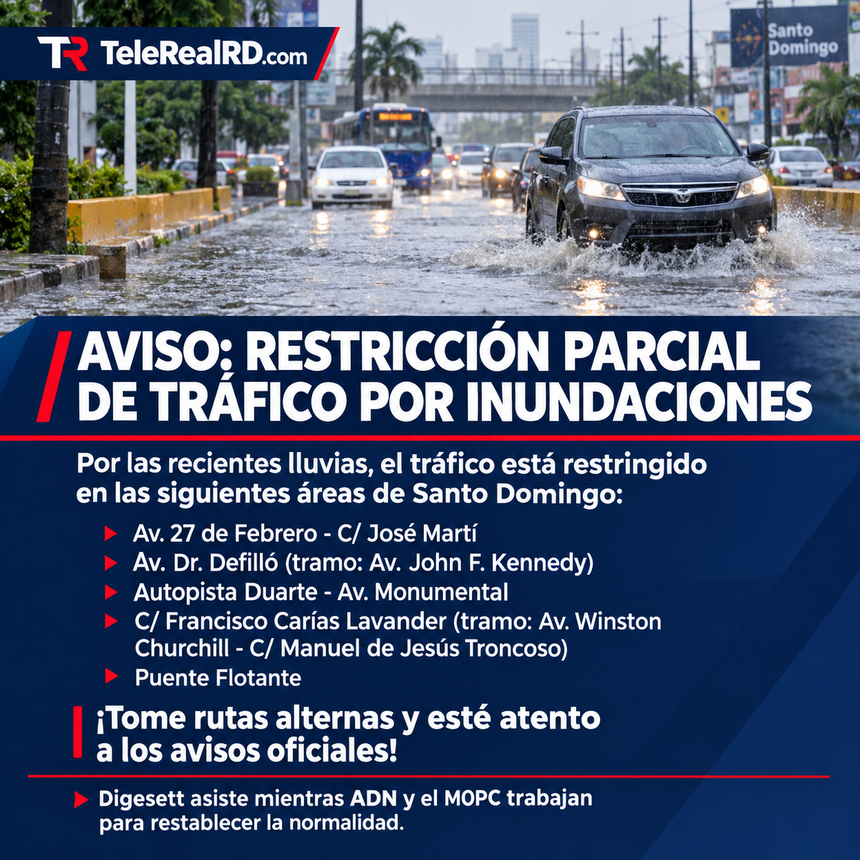 Lluvias provocan restricciones de tránsito en cinco zonas de Santo Domingo